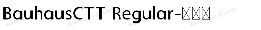 BauhausCTT Regular字体转换